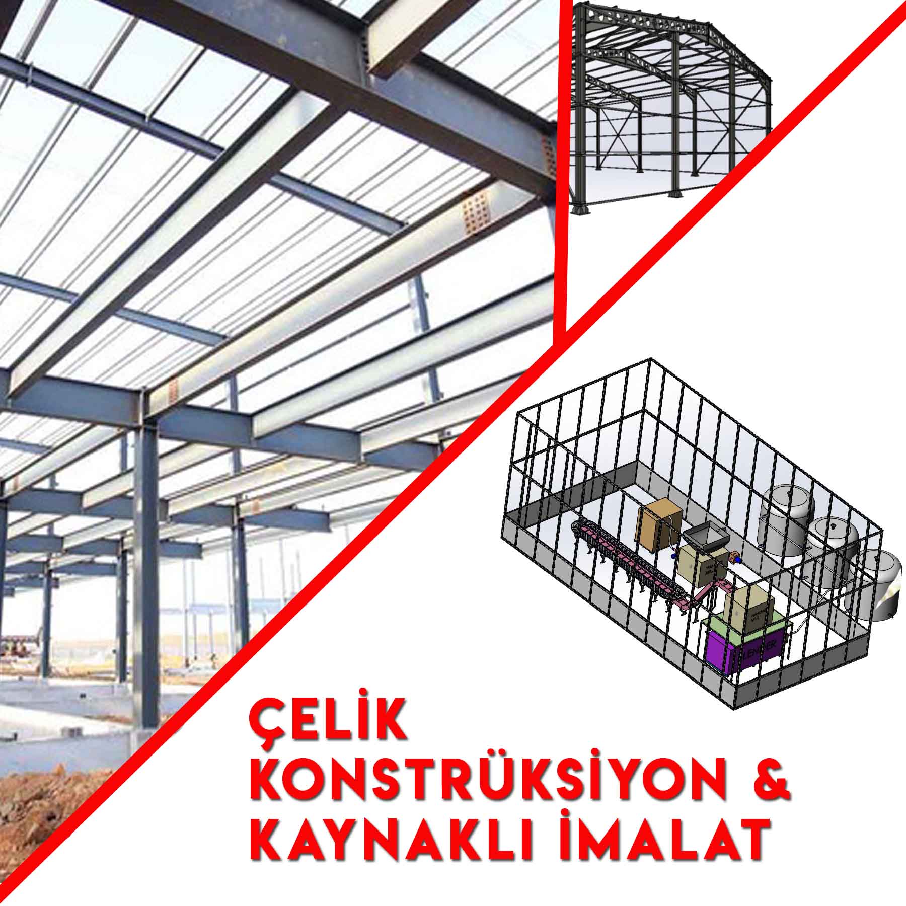 Çelik Konstrüksiyon/Kaynaklı İmalat